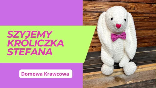 Jak uszyć królika przytulankę: proste kroki i sprawdzone porady Jak uszyć królika przytulankę: proste kroki i sprawdzone porady